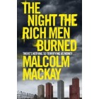 The Night the Rich Men Burned      {USED}